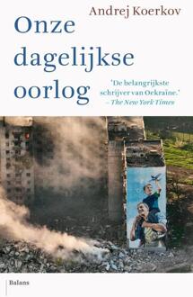 Onze dagelijkse oorlog -  Andrej Koerkov (ISBN: 9789463823531)
