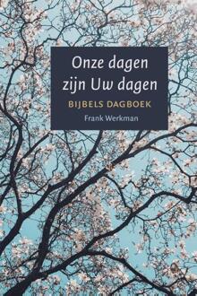 Onze dagen zijn Uw dagen - (ISBN:9789033802317)