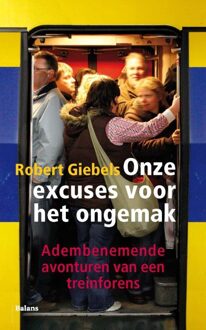 Onze excuses voor het ongemak - eBook Robert Giebels (9460036856)
