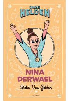 Onze Helden: Nina Derwael - Bieke Van Gelder