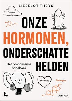 Onze hormonen, onderschatte helden - Lieselot Theys - ebook