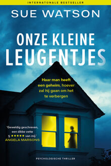 Onze kleine leugentjes -  Sue Watson (ISBN: 9789032521769)