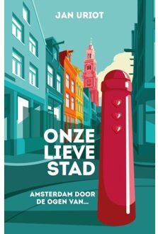 Onze Lieve Stad - Jan Uriot