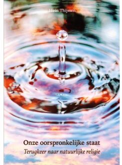 Onze oorspronkelijke staat - (ISBN:9789076681450)