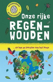Onze rijke regenwouden -  Isabel Thomas (ISBN: 9789025778392)