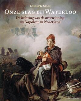 Onze slag bij Waterloo - Boek Louis Ph. Sloos (9460042082)