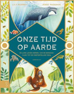 Onze tijd op aarde -  Lily Murray (ISBN: 9789047714590)