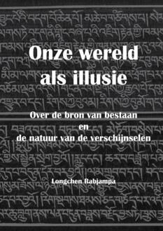 Onze wereld als illusie - Boek Sjon Van der Tol (940217284X)