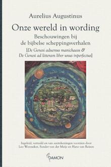 Onze wereld in wording -  Aurelius Augustinus (ISBN: 9789463404181)