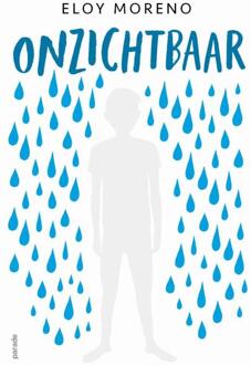 Onzichtbaar -  Eloy Moreno (ISBN: 9789493408166)
