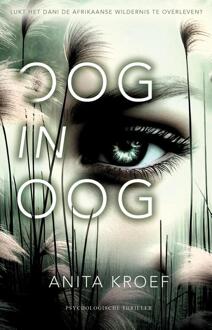 Oog in oog -  Anita Kroef (ISBN: 9789464642001)