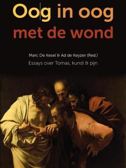 Oog In Oog Met De Wond - Marc de Kesel