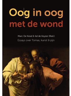 Oog In Oog Met De Wond - Marc de Kesel