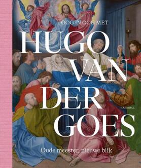 Oog in Oog met Hugo van der Goes -  Griet Steyaert (ISBN: 9789464366723)