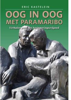 Oog In Oog Met Paramaribo - Eric Kastelein