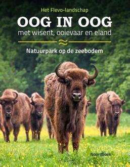 Oog in oog met wisent, ooievaar en eland -  Norbert Kwint (ISBN: 9789464713688)