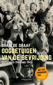 Ooggetuigen van de bevrijding -  Bram de Graaf (ISBN: 9789026370144)