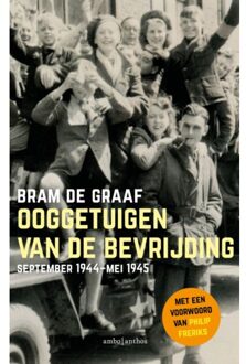 Ooggetuigen Van De Bevrijding - Bram de Graaf