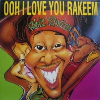 Ooh I Love You Rakeem - Prince Rakeem
