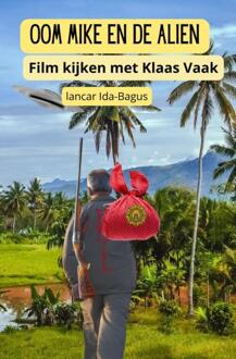 Oom Mike en de Alien -  Lancar Ida-Bagus (ISBN: 9789403755489)