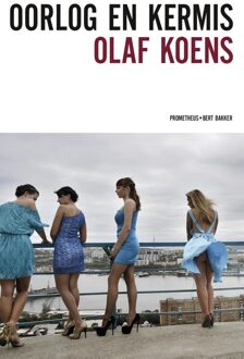 Oorlog en kermis - eBook Olaf Koens (9035142934)