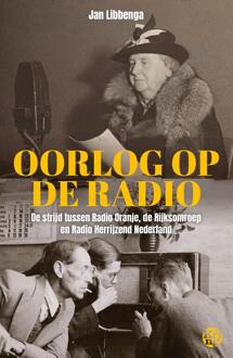 Oorlog op de radio -  Jan Libbenga (ISBN: 9789462973671)