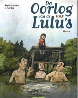 Oorlog van de lulu's 02. 1915: Hans