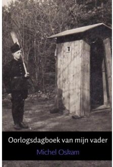 Oorlogsdagboek van mijn vader - Boek Michel Oskam (946254235X)