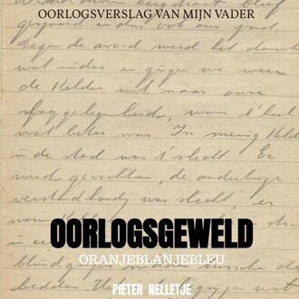 Oorlogsgeweld -  Pieter Nelletje (ISBN: 9789403726052)