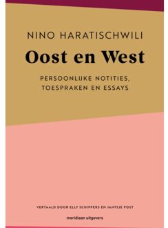 Oost En West - Nino Haratischwili