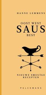 Oost west saus best -  Hanne Lemmens (ISBN: 9789463838252)
