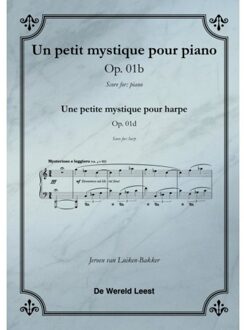 Op. 1b Un Petit Mystique Pour Piano - Jeroen van Luiken-Bakker