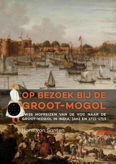 Op bezoek bij de Groot-Mogol - Boek Hans van Santen (9088903883)