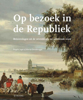 Op bezoek in de Republiek - (ISBN:9789462584655)