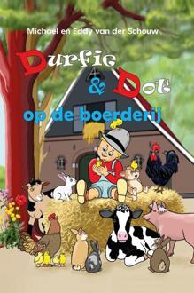 Op De Boerderij - Durfie & Dot - Michael & Eddy Van der Schouw