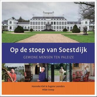 Op De Stoep Van Soestdijk - (ISBN:9789492055705)