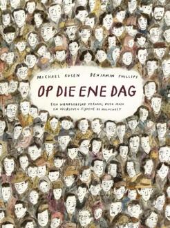 Op die ene dag -  Michael Rosen (ISBN: 9789493408142)
