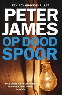 Op Dood Spoor - Roy Grace - Peter James