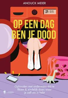 Op een dag ben je dood -  Anouck Meier (ISBN: 9789464778137)