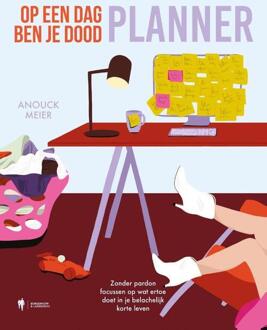 Op een dag ben je dood - Planner -  Anouck Meier (ISBN: 9789493409132)