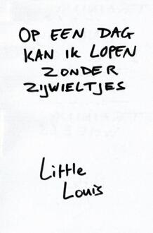 Op een dag kan ik lopen zonder zijwieltjes -  Louis van Empel (ISBN: 9789403799766)
