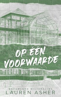 Op één voorwaarde - Lauren Asher - ebook
