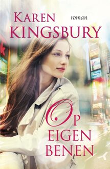 Op eigen benen - eBook Karen Kingsbury (9029724188)