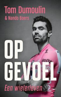 Op gevoel -  Nando Boers, Tom Dumoulin (ISBN: 9789400411685)