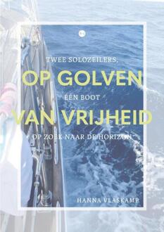 Op Golven Van Vrijheid - Hanna Vlaskamp