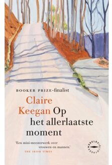 Op Het Allerlaatste Moment - Claire Keegan