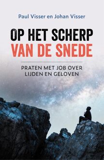 Op het scherp van de snede - Paul Visser, Johan Visser - ebook