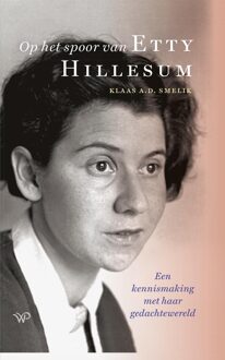 Op het spoor van Etty Hillesum - Klaas A.D. Smelik - ebook