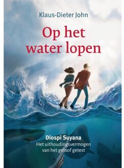 Op Het Water Lopen - Klaus-Dieter John