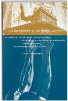 Op kruistocht in de Derde Wereld - Boek P.A.M. Malcontent (9065505938)